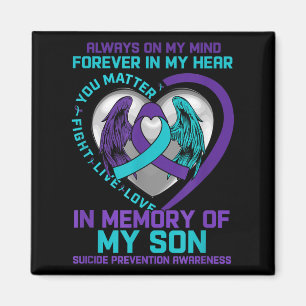 Suicide Awareness In Memory Of My Son You Semicolo Magnet