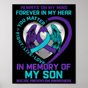 Suicide Awareness In Memory Of My Son You Semicolo Poster
