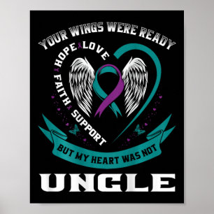 Suicide Awareness In Memory Of My Uncle Byck Print