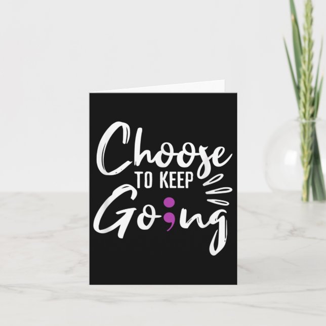Suicide Awareness Keep Goin  Card (Front)