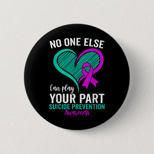 Suicide Awareness Mental Health Suicide 6 Cm Round Badge