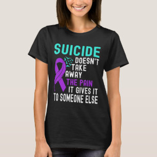 Suicide Awareness Mental Health Suicide Prevention T-Shirt
