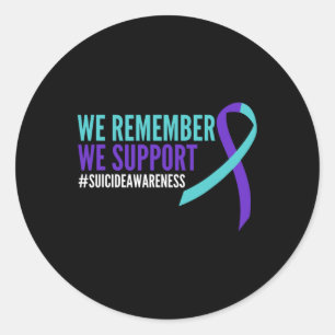 Suicide Awareness Month Mental Health We Remember Classic Round Sticker