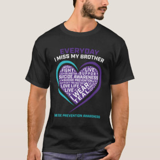Suicide Awareness Prevention Brother Loving Memory T-Shirt