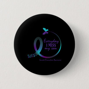 Suicide Awareness Prevention Son Loving Memory But 6 Cm Round Badge