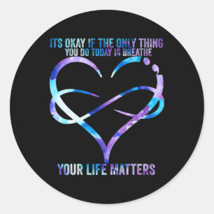 Suicide Awareness Prevention Your Life Matters Su Classic Round Sticker