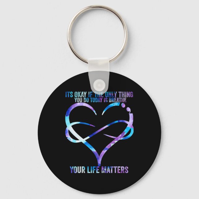 Suicide Awareness Prevention Your Life Problems Su Key Ring (Front)