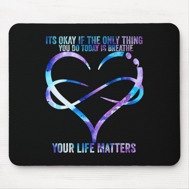 Suicide Awareness Prevention Your Life Problems Su Mouse Mat (Front)