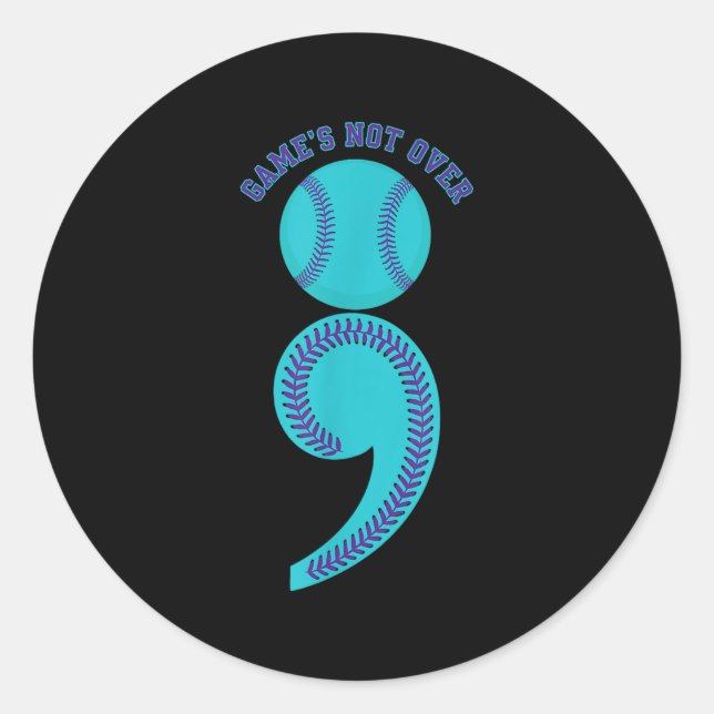 Suicide Awareness Semicolon Game's Not Over Baseba Classic Round Sticker (Front)
