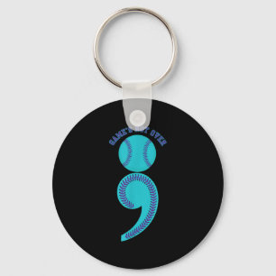 Suicide Awareness Semicolon Game's Not Over Baseba Key Ring