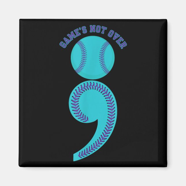 Suicide Awareness Semicolon Game's Not Over Baseba Magnet (Front)
