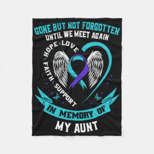 Suicide Awareness Shirt Aunt Gone But Not Forgotte Fleece Blanket