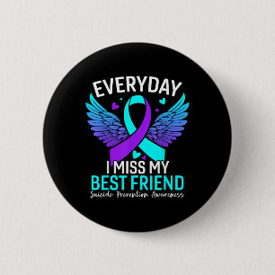 Suicide Awareness Shirt Best Friend Suicide 6 Cm Round Badge