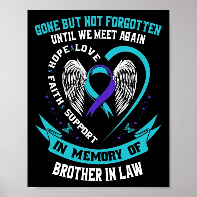 Suicide Awareness Shirt Brother In Law Mens Women  Poster (Front)