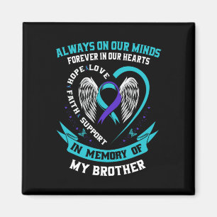 Suicide Awareness Shirt Brother Mens Women Prevent Magnet
