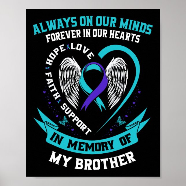 Suicide Awareness Shirt Brother Mens Women Prevent Poster (Front)