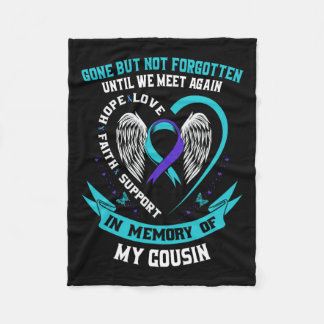 Suicide Awareness Shirt Cousin Gone But Not Forgot Fleece Blanket