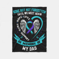 Suicide Awareness Shirt Dad Gone But Not Forgotten