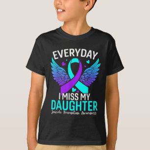 Suicide Awareness Shirt Daughter Suicide