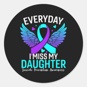Suicide Awareness Shirt Daughter Suicide Preventio Classic Round Sticker