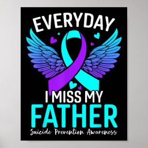 Suicide Awareness Shirt Father Suicide Prevention  Poster