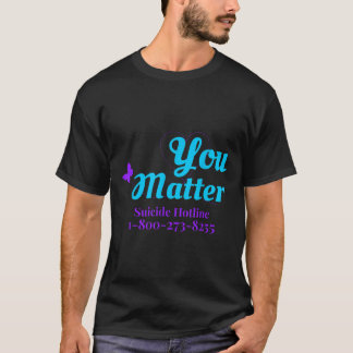 Suicide Awareness Shirt For Women You Suicide Hotl