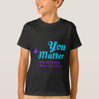 Suicide Awareness Shirt For Women You Suicide Hotl