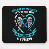 Suicide Awareness Shirt Friend Gone But Not Forgot