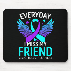 Suicide Awareness Shirt Friend Suicide Prevention Mouse Mat