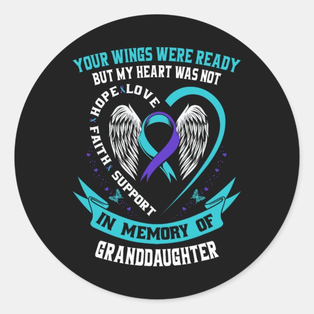 Suicide Awareness Shirt Granddaughter Prevention I Classic Round Sticker (Front)