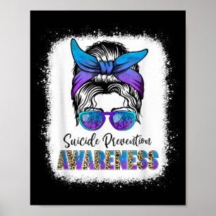 Suicide Awareness Shirt Messy Bun Hair Suicide Pre Poster
