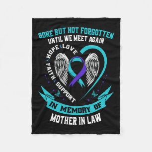 Suicide Awareness Shirt Mother In Law Gone But Not Fleece Blanket