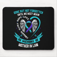 Suicide Awareness Shirt Mother In Law Gone But Not