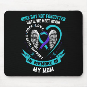 Suicide Awareness Shirt Mum Gone But Not Forgotten Mouse Mat