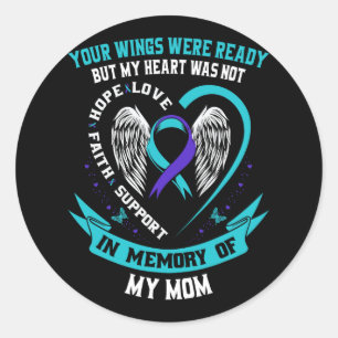 Suicide Awareness Shirt Mum Son Daughter Preventio Classic Round Sticker