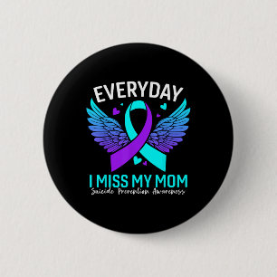 Suicide Awareness Shirt Mum Suicide Prevention 6 Cm Round Badge