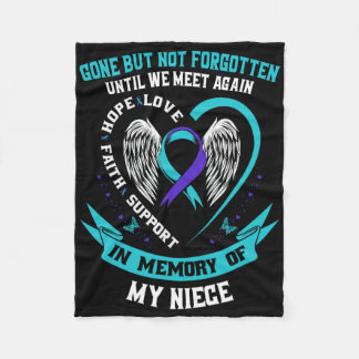 Suicide Awareness Shirt Niece Gone But Not Forgott Fleece Blanket