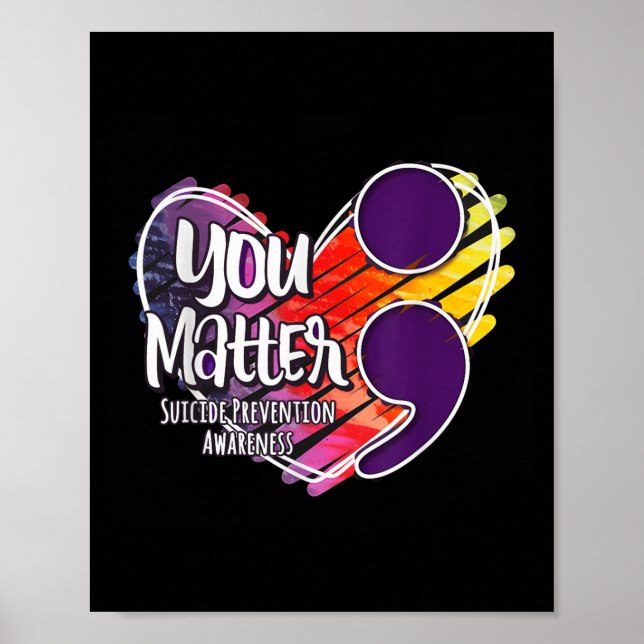 Suicide Awareness Shirt Suicide Prevention You  Poster (Front)