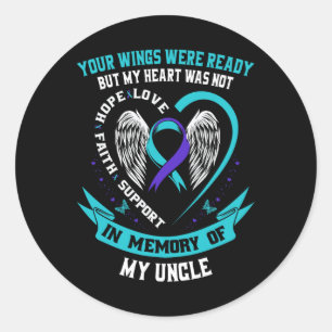 Suicide Awareness Shirt Uncle Niece Nephew Prevent Classic Round Sticker