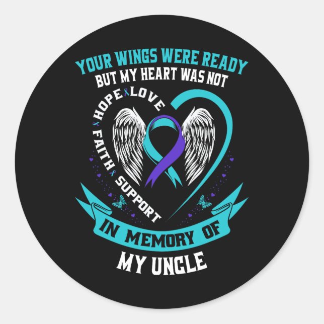 Suicide Awareness Shirt Uncle Niece Nephew Prevent Classic Round Sticker (Front)