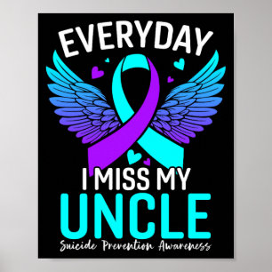 Suicide Awareness Shirt Uncle Suicide Prevention Poster