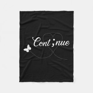 Suicide Awareness Shirt Women Continue Semicolon Fleece Blanket