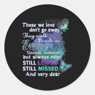 Suicide Awareness Shirts Women Those We Love Dont  Classic Round Sticker
