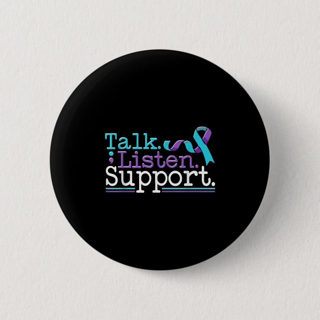 Suicide Awareness Suicide Prevention Suprt Survivo 6 Cm Round Badge (Front)