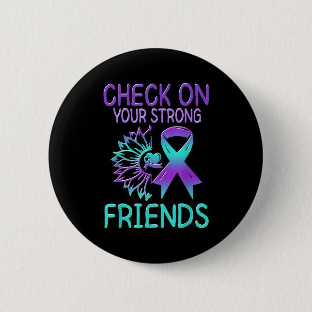 Suicide Awareness Suicide Prevention Suprt Survivo 6 Cm Round Badge (Front)