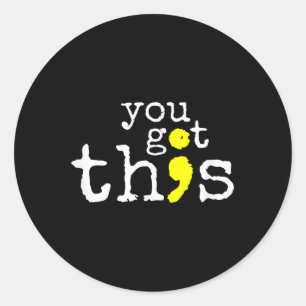 Suicide Awareness Support Positive Quote Classic Round Sticker