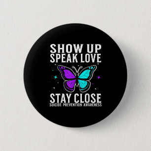 Suicide Awareness Suprt Suicide Prevention Awarene 6 Cm Round Badge