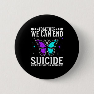 Suicide Awareness Suprt Suicide Prevention Awarene 6 Cm Round Badge