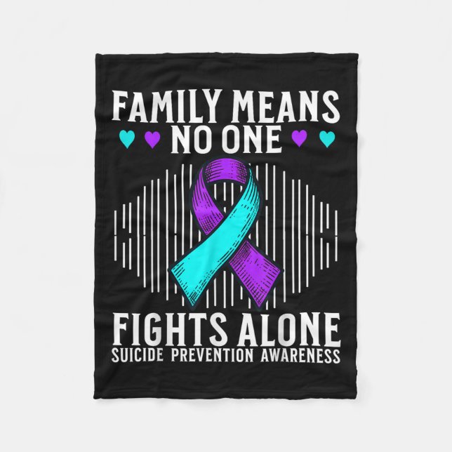 Suicide Awareness Suprt Suicide Prevention Awarene Fleece Blanket (Front)