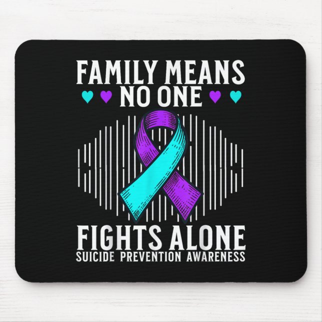 Suicide Awareness Suprt Suicide Prevention Awarene Mouse Mat (Front)
